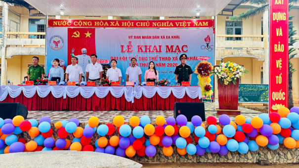 XÃ EA KHĂL LONG TRỌNG KHAI MẠC ĐẠI HỘI THỂ DỤC THỂ THAO LẦN THỨ I NĂM 2026